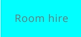 Room hire